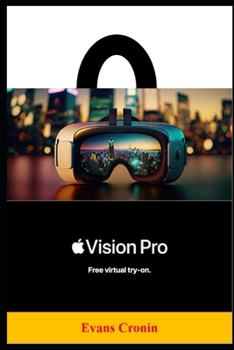 Paperback Apple Vision Pro: Unleashing the Power of Spatial Computing Book