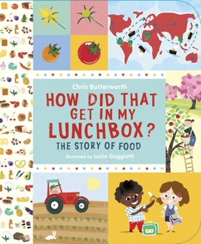 Hardcover How Did That Get in My Lunchbox?: The Story of Food Book