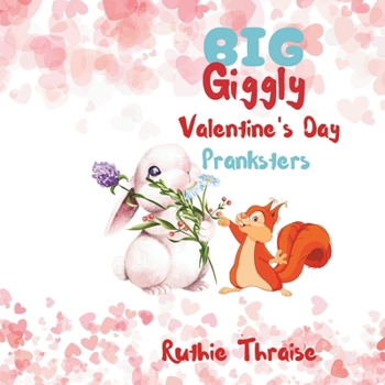 Paperback Big Giggly Valentine's pranksters Book