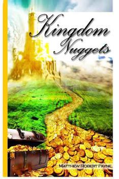 Paperback Kingdom Nuggets: A Handbook for Christian Living Book