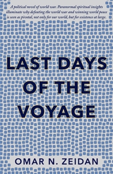 Paperback Last Days of the Voyage Book