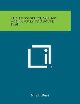 Paperback The Theosophist, V81, No. 4-11, January to August, 1960 Book