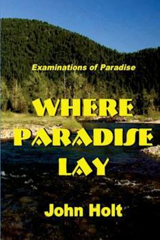 Paperback Where Paradise Lay Book
