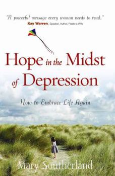 Paperback Hope in the Midst of Depression: How to Embrace Life Again Book