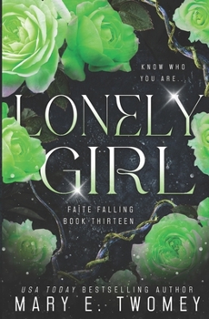 Lonely Girl - Book #13 of the Faite Falling