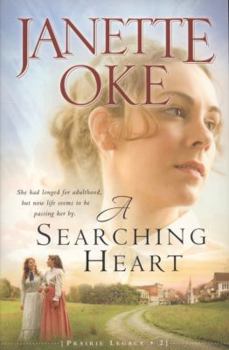 A Searching Heart - Book #2 of the A Prairie Legacy