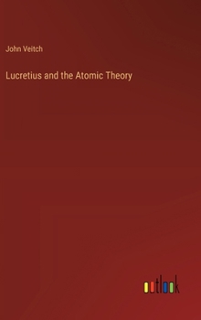 Hardcover Lucretius and the Atomic Theory Book