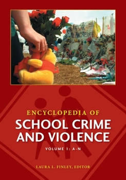 Hardcover Encyclopedia of School Crime and Violence: 2 volumes Book