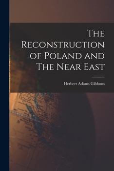 Paperback The Reconstruction of Poland and The Near East Book