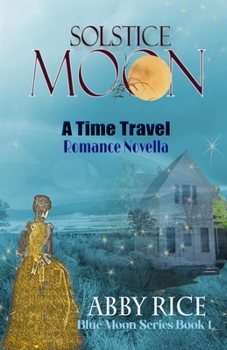 Paperback Solstice Moon: A Time Travel Novella Book