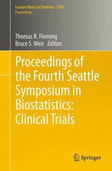 Paperback Proceedings of the Fourth Seattle Symposium in Biostatistics: Clinical Trials Book