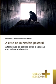 Paperback A crise no ministério pastoral [Portuguese] Book