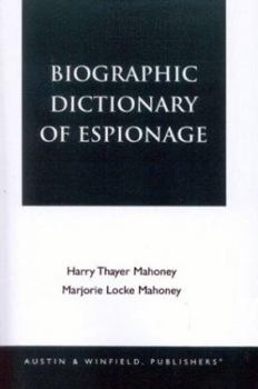 Paperback Gallantry in Action: A Biographic Dictionary of Espionage in the American Revolutionary War Book