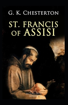 Paperback St. Francis of Assisi (Annotaed Edition) Book