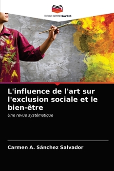 L'influence de l'art sur l'exclusion sociale et le bien-être
