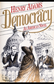 Paperback Democracy, An American Novel Annotated Book