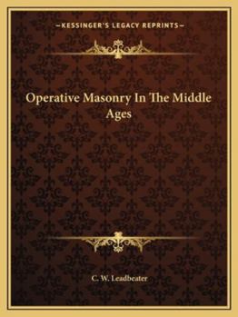 Paperback Operative Masonry In The Middle Ages Book