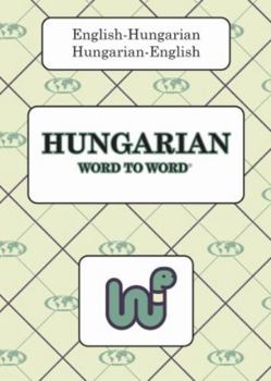 English-hungarian & Hungarian-english Word-to-word Dictionary