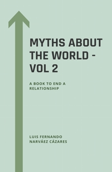 Paperback Myths About the World - Vol 2 Book