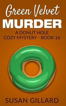 Paperback Green Velvet Murder: A Donut Hole Cozy Mystery - Book 16 Book