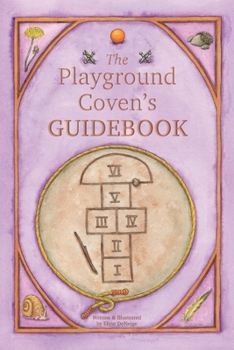 Paperback The Playground Coven's Guidebook Book