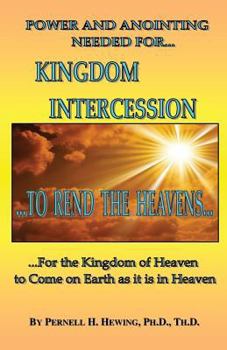 Paperback Power and Anointing Needed for Kingdom Intercession Book