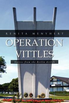 Paperback Operation Vittles: Stories from the Berlin Airlift Book