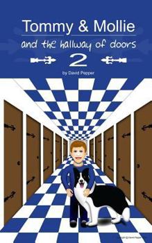 Paperback Tommy & Mollie and the Hallway of Doors 2 Book