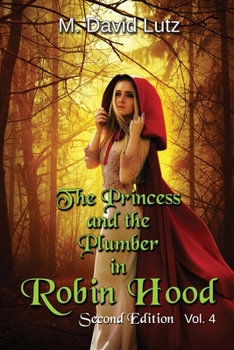 Paperback The Princess and the Plumber in: Robin Hood Book