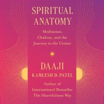 Audio CD Spiritual Anatomy: Meditation, Chakras, and the Journey to the Center, Library Edition Book