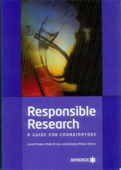 Paperback Responsible Research: A Guide For Coordinator's Book