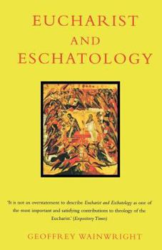 Hardcover Eucharist and Eschatology Book