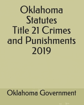 Paperback Oklahoma Statutes Title 21 Crimes and Punishments 2019 Book