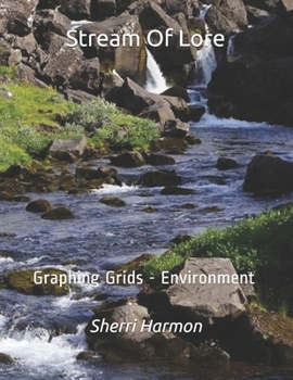 Paperback Stream Of Lore: Graphing Grids - Environment Book
