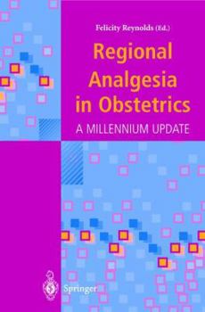 Paperback Regional Analgesia in Obstetrics: A Millennium Update Book