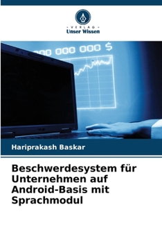 Paperback Beschwerdesystem für Unternehmen auf Android-Basis mit Sprachmodul [German] Book