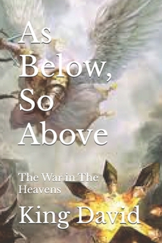 Paperback As Below, So Above: The War in The Heavens Book