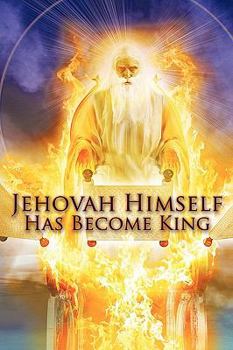 Paperback Jehovah Himself Has Become King Book