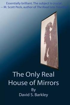 Paperback The Only Real House of Mirrors Book
