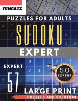 Expert Sudoku Puzzles for Adults Large Print: FunGate Activity Book Extremely Hard SUDOKU book for Expert (brain improvement games for Adults & Seniors)
