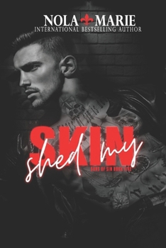 Shed My Skin - Book #5 of the Sons of Sin