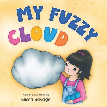 Paperback My Fuzzy Cloud Book