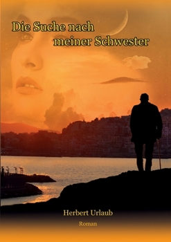 Paperback Die Suche nach meiner Schwester: Roman [German] Book