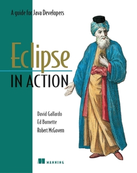Paperback Eclipse in Action: A Guide for Java Developers Book