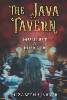 Paperback The Java Tavern: MumFest & Murder Book