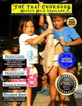 Paperback The Thai Cookbook: wicked wild thailand Book