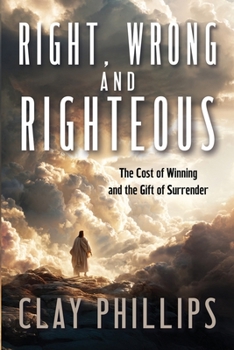 Paperback Right, Wrong, and Righteous Book