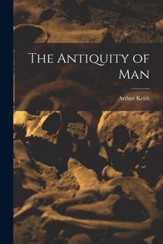 Paperback The Antiquity of Man Book