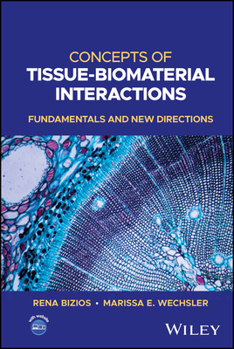 Hardcover Concepts of Tissue-Biomaterial Interactions: Fundamentals and New Directions Book