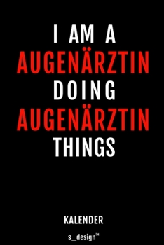 Kalender für Augenärzte / Augenarzt / Augenärztin: Wochen-Planer 2020 / Tagebuch / Journal für das ganze Jahr: Platz für Notizen, Planung / Planungen ... Erinnerungen und Sprüche (German Edition)